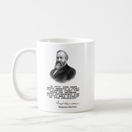 Benjamin Harrison Quote Coffee Cup