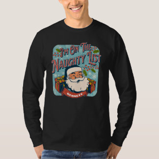 Bennett Christmas Naughty List Santa xmas holiday T-Shirt