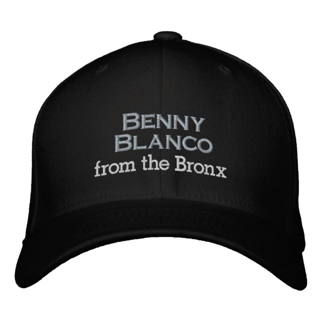 Benny Blanco from the Bronx Embroidered Baseball Cap (Front)