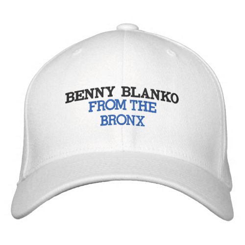 Benny Blanco from the Bronx Embroidered Baseball Cap