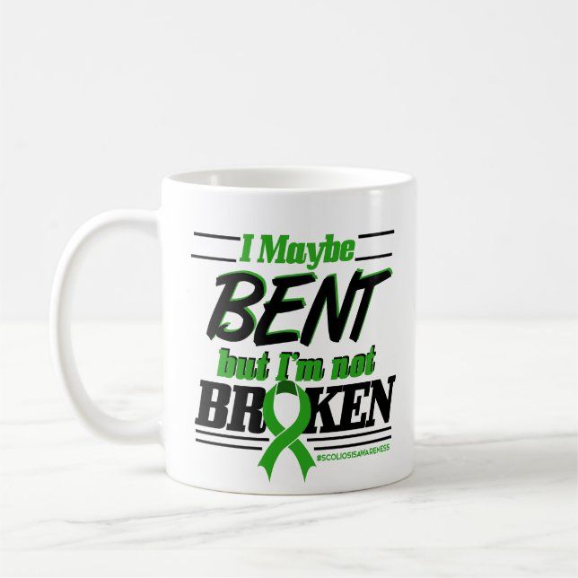Bent But Not Broken Scoliosis Awareness Coffee Mug (Left)