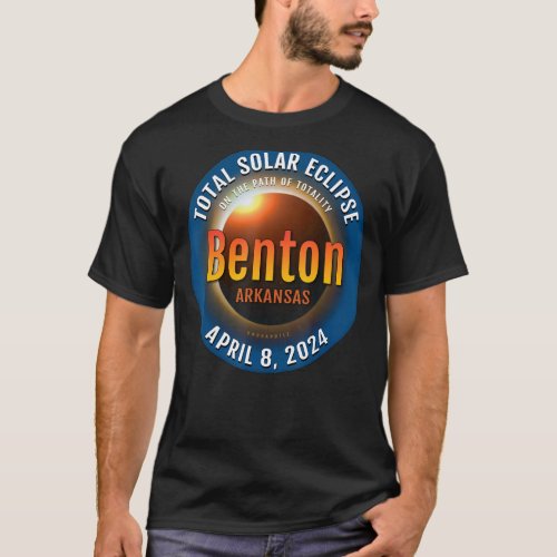 Benton Arkansas AR Total Solar Eclipse 2024  3  T_Shirt