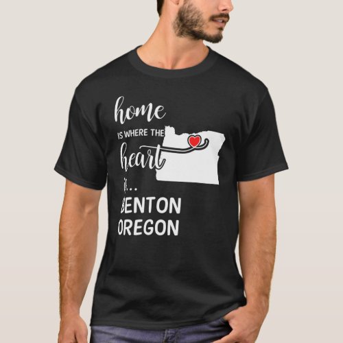 Benton County Oregon Is Where My Heart Is Gift T_Shirt