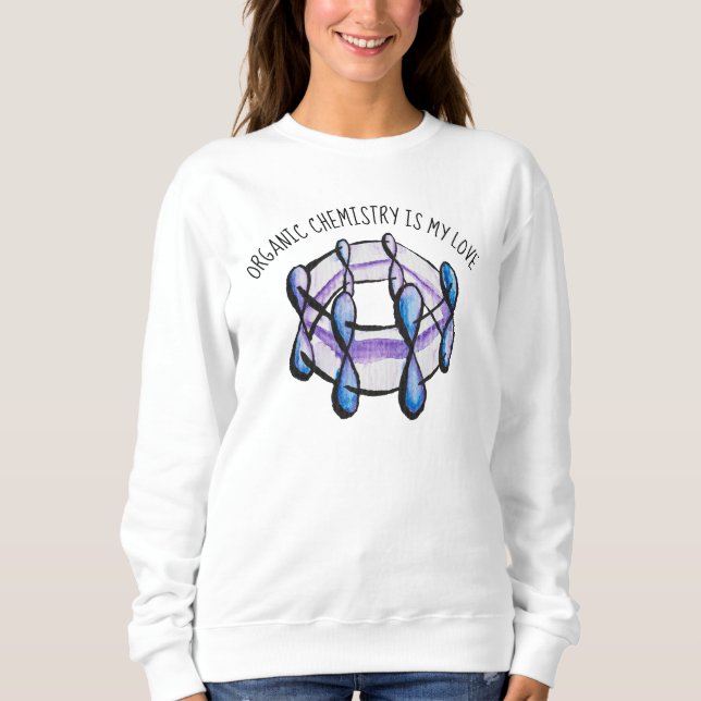 Benzene Molecule Organic Chemistry Sweatshirt (Front)