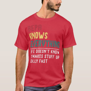 Bepa Know Everything Fathers Day for funny grandpa T-Shirt