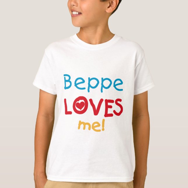 Beppe Loves Me T-shirts and Gifts (Front)