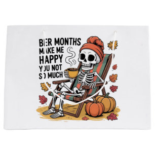 Ber Months Make Me Happy You Not So Much Spooky Large Gift Bag