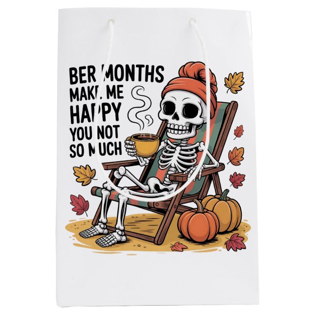 Ber Months Make Me Happy You Not So Much Spooky   Medium Gift Bag (Front)
