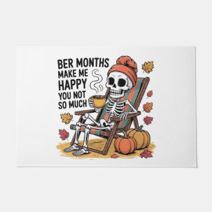 Ber Months Make Me Happy You Not So Much Xmas Doormat