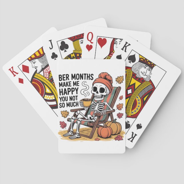 Ber Months Make Me Happy You Not So Much Xmas Poker Cards (Back)