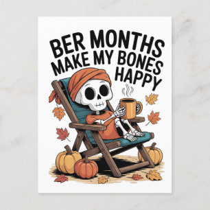 Ber Months Make My Bones Happy Invitation Postcard