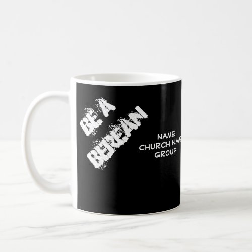 Berean Apologetics Bible Verse Personalized Black Coffee Mug