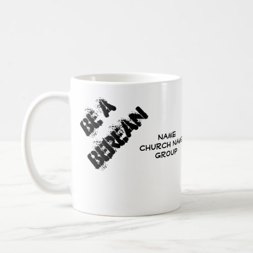 Berean Apologetics Bible Verse Personalized White Coffee Mug