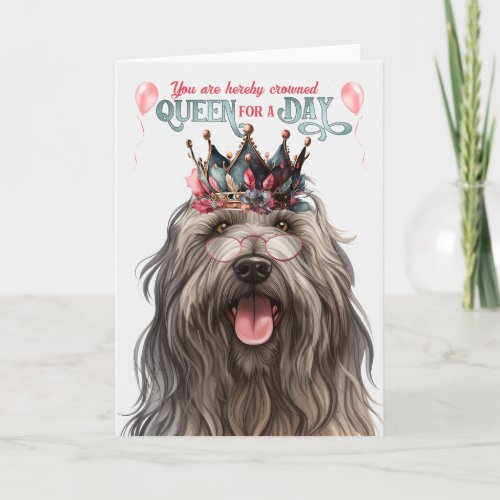 Bergamasco Dog Queen for Day Funny Birthday Card