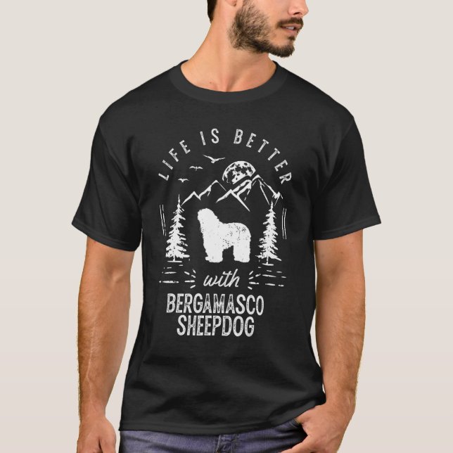 Bergamasco Sheepdog Life Better Mom Dad Dog T-Shirt (Front)