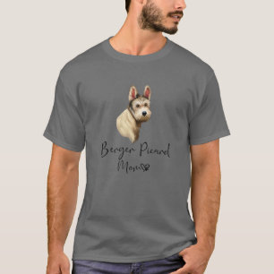 Berger Picard Mom Cute Puppy Dog Owner Berger Pica T-Shirt