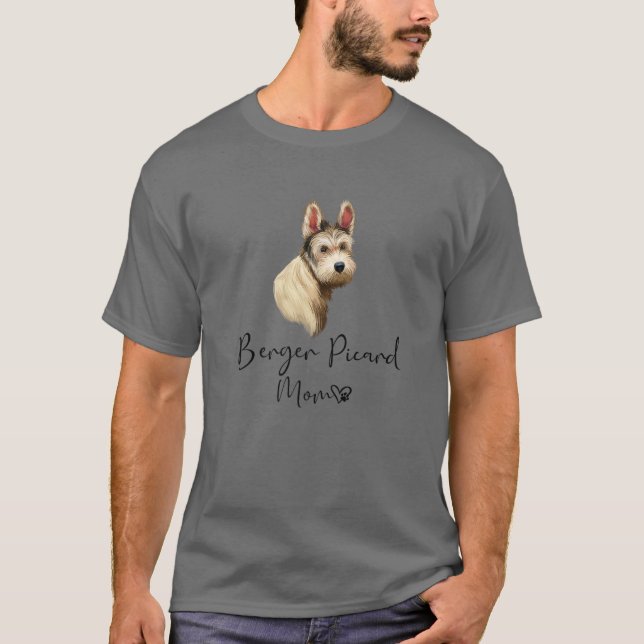 Berger Picard Mom Cute Puppy Dog Owner Berger Pica T-Shirt (Front)