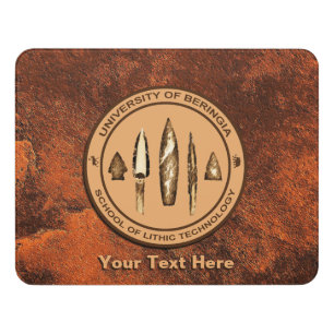 Beringia School of Lithic Technology Door Sign