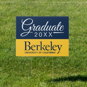 Berkeley Graduate Sign by ucberkeley at Zazzle