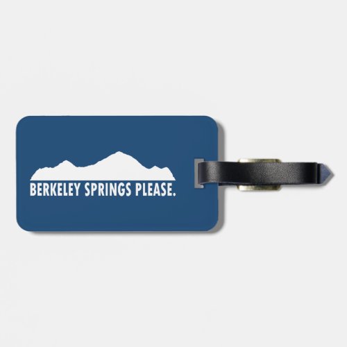 Berkeley Springs West Virginia Please Luggage Tag