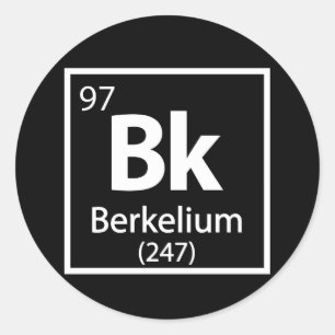 Berkelium - Berkeley Science Periodic Table Classic Round Sticker