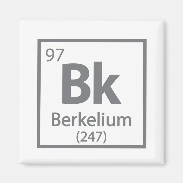 Berkelium - Berkeley Science Periodic Table Magnet (Front)