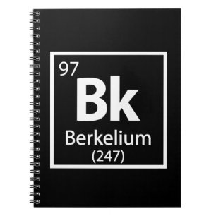 Berkelium - Berkeley Science Periodic Table Notebook