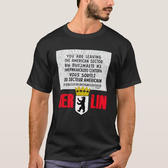 Berlin Checkpoint Charlie Sign T-Shirt (Front)