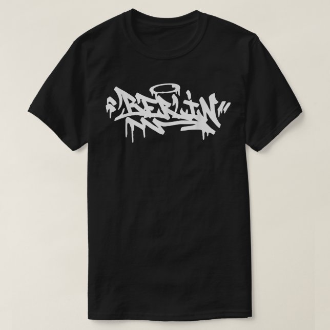 Berlin City Graffiti Street Art Handstyle Germany  T-Shirt (Design Front)
