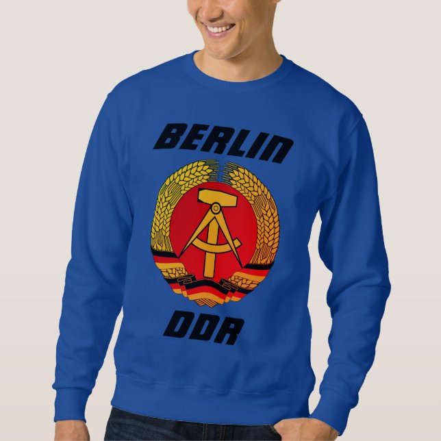 Berlin, DDR - East Germany (Ost Berlin) Sweatshirt (Front)