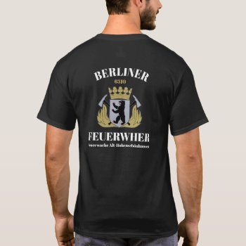 Berlin Fire Dept Germany T-shirt by bravo3325 at Zazzle
