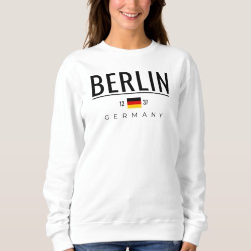 Berlin Germany  Est 1237 Sweatshirt