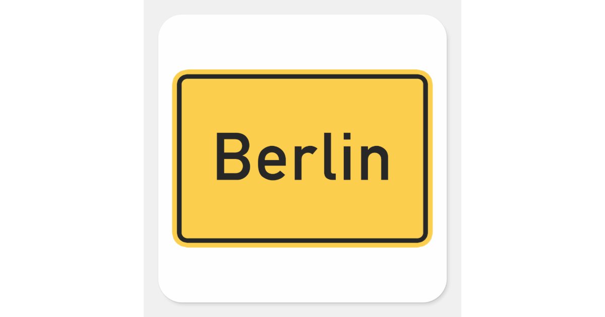 Berlin, Germany Road Sign Square Sticker Zazzle