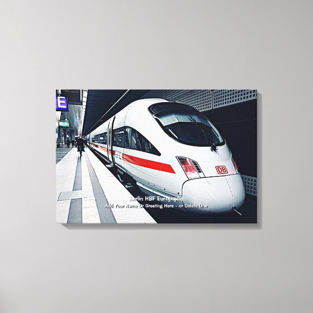 Berlin HBF Europaplat Modern Train - Add Name      Canvas Print (Front)