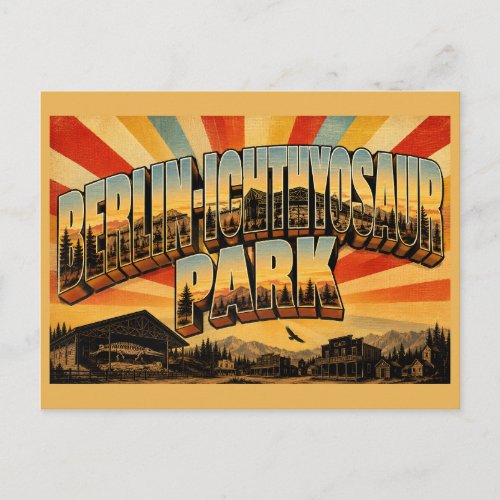 Berlin-Ichthyosaur Park Nevada Fossils Ghost Town Postcard