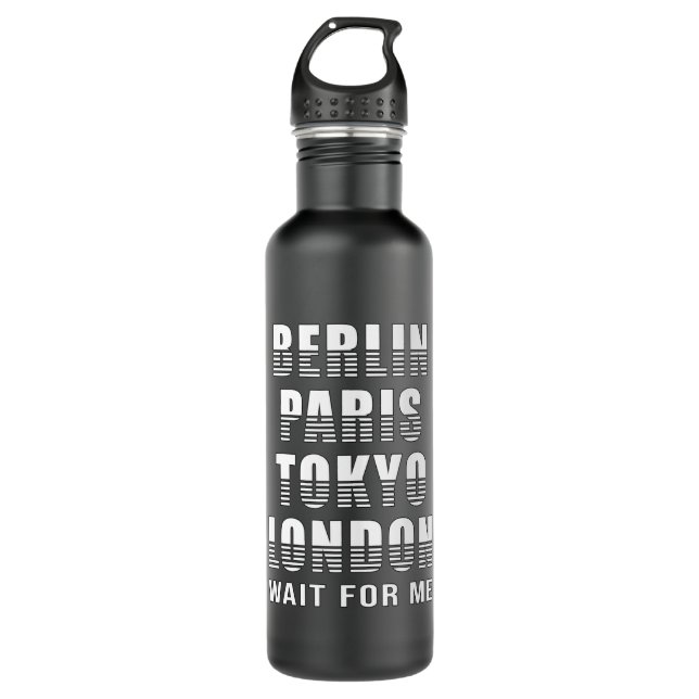 Berlin Paris Tokyo London City Cities Funny Gift Stainless Steel Water Bottle (Front)