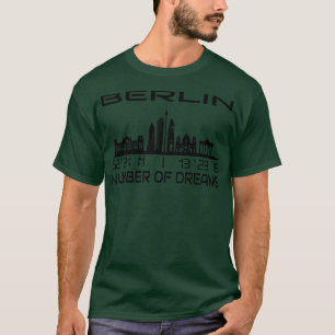 Berlin Skyline GPS Coordinates City Of Dream City T-Shirt
