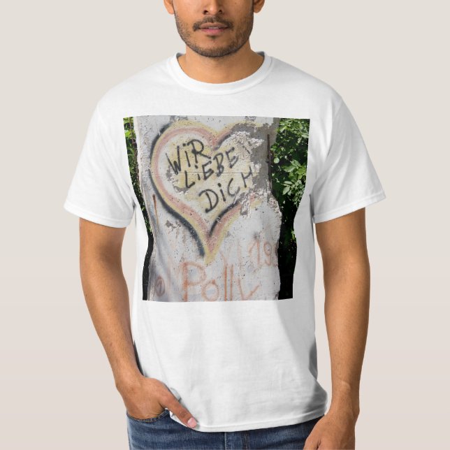 Berlin Wall - We Love You T-Shirt (Front)