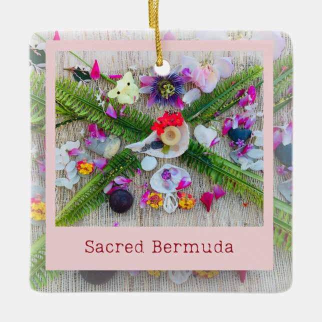 Bermuda is Sacred Ornament (Front)