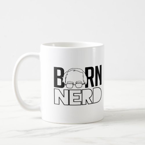 Bern Nerd _ Bernie Sanders for President _png Coffee Mug