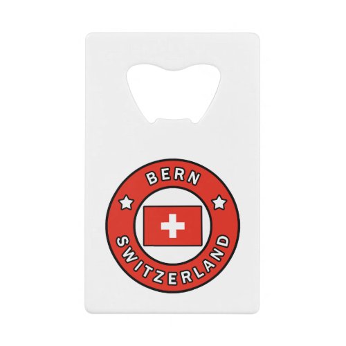Bern Switzerland Credit Card Bottle Opener