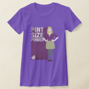 Bernadette Pint Size Power T-Shirt