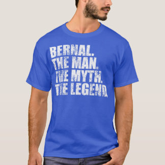 BernalBernal Family name Bernal last Name Bernal S T-Shirt
