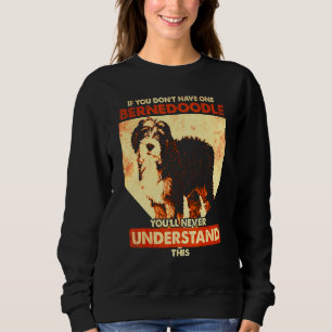 Bernedoodle Dog  Bernedoodle 2 Sweatshirt