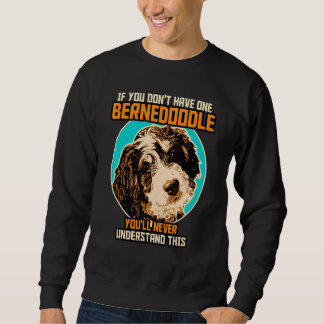 Bernedoodle Dog  Bernedoodle 4 Sweatshirt