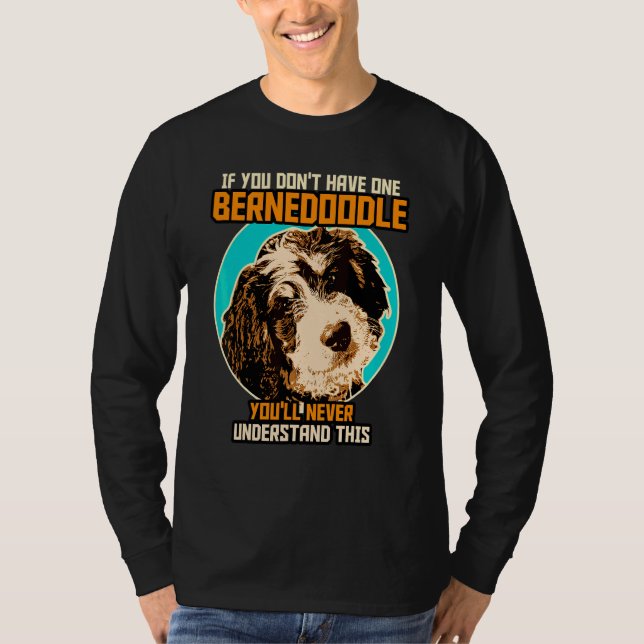Bernedoodle Dog  Bernedoodle 4 T-Shirt (Front)