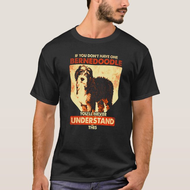 Bernedoodle Dog  Bernedoodle  4 T-Shirt (Front)