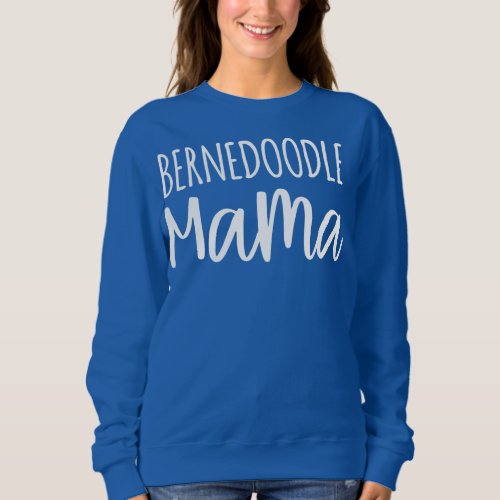 Bernedoodle Mama Doodle Dog Lover Breeders Sweatshirt