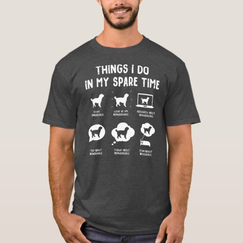 Bernedoodle Things Do Spare Time Funny Dog Mom T_Shirt