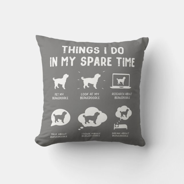 Bernedoodle Things Do Spare Time Funny Dog Mom Throw Pillow (Front)
